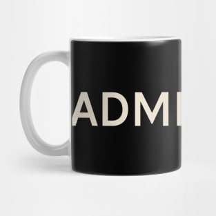 Admin Day On This Day Perfect Day Mug